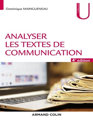 cover image of Analyser les textes de communication--4e éd.